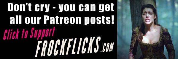 Don't cry - you can get all our Patreon posts! Click to support FrockFlicks.com