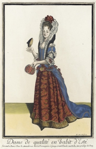Nicolas Arnoult, "Dame de qualité en habit d'Esté," Recueil des modes de la cour de France, 1682-1683. LACMA