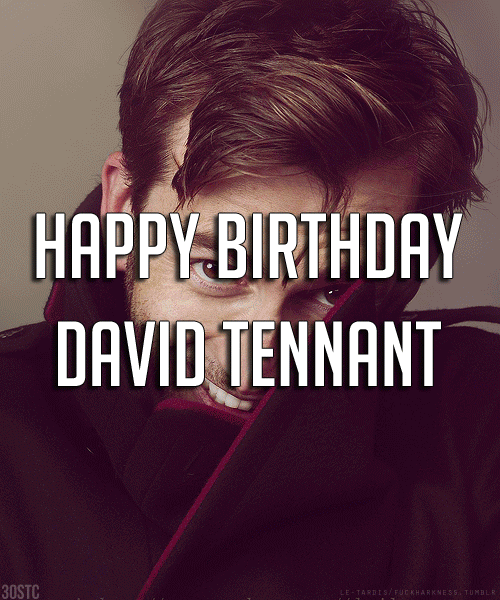Happy Birthday David Tennant