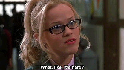 Legally Blonde - what like it's hard? GIF