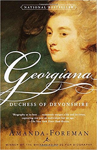 Georgiana: The Duchess of Devonshire by Amanda Foreman